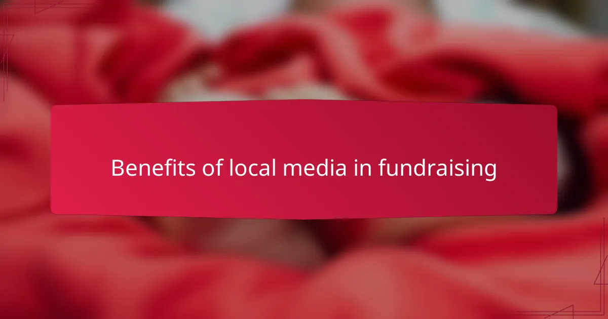 Benefits of local media in fundraising