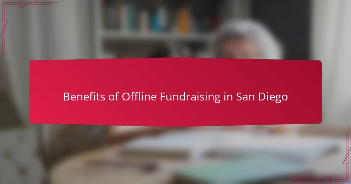 Benefits of Offline Fundraising in San Diego