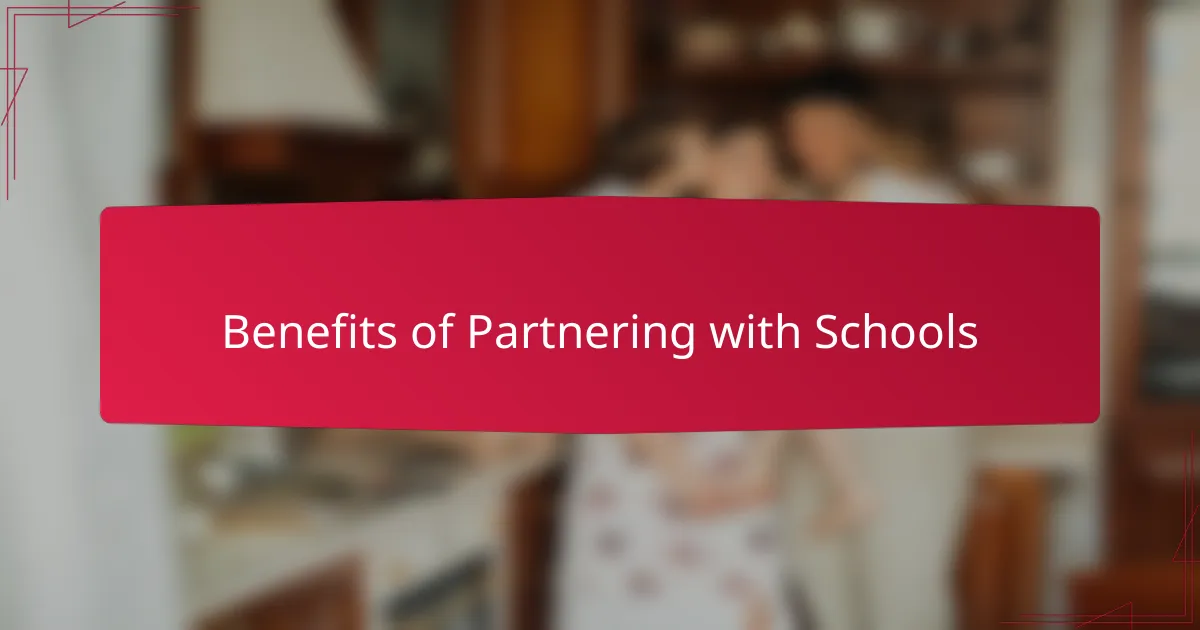 Benefits of Partnering with Schools
