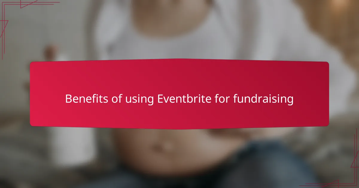Benefits of using Eventbrite for fundraising