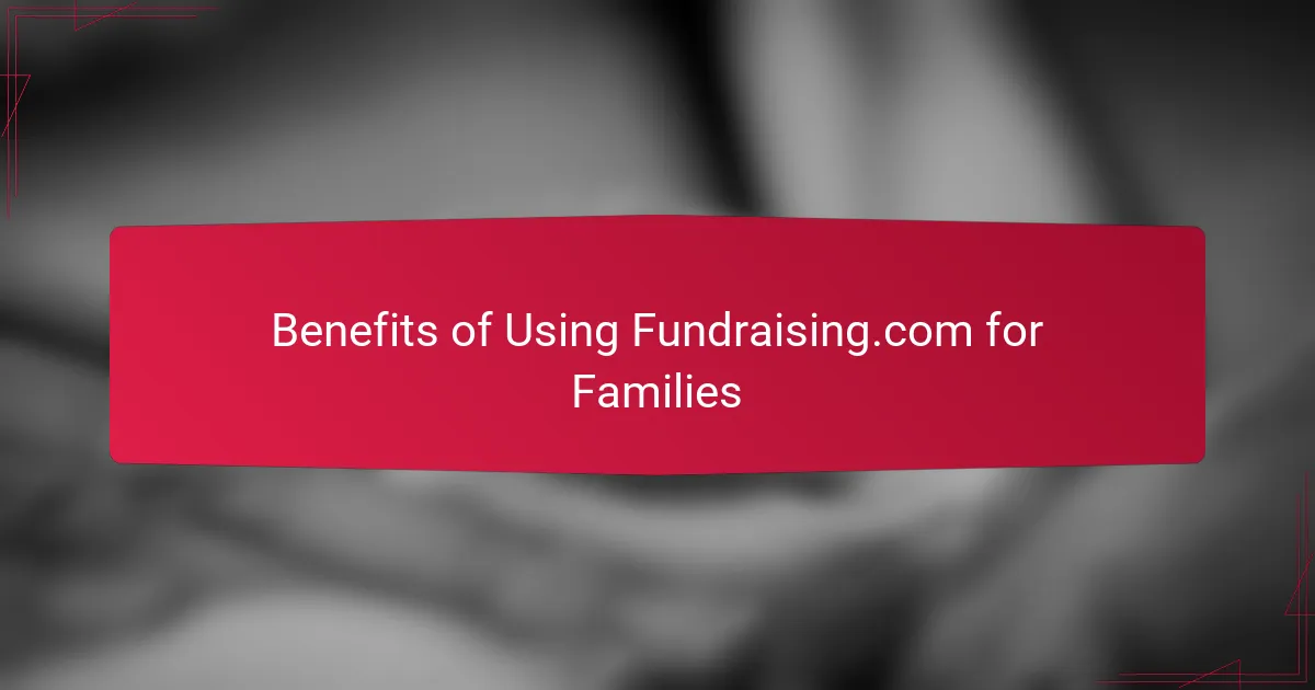 Benefits of Using Fundraising.com for Families
