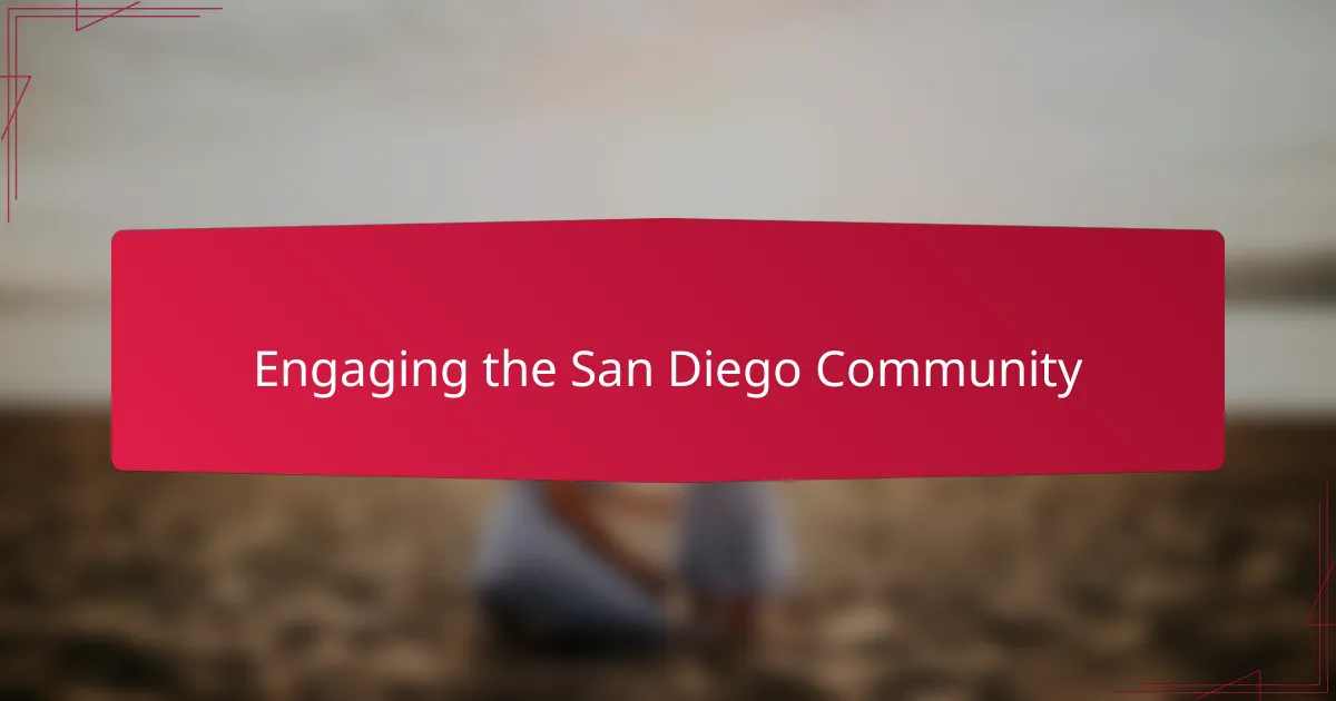 Engaging the San Diego Community