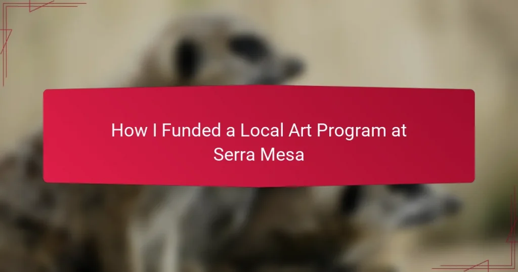 How I Funded a Local Art Program at Serra Mesa