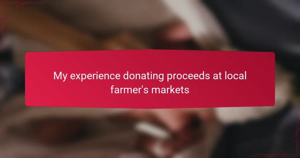 My experience donating proceeds at local farmer’s markets