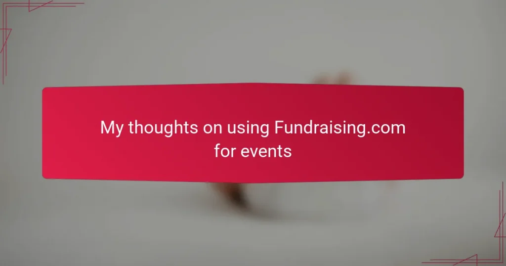 My thoughts on using Fundraising.com for events