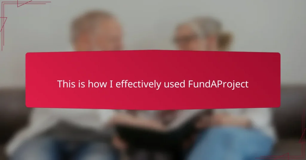 This is how I effectively used FundAProject