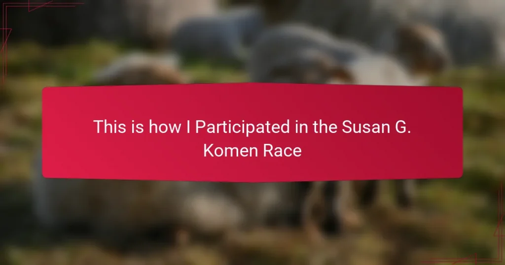 This is how I Participated in the Susan G. Komen Race