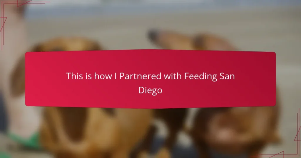 This is how I Partnered with Feeding San Diego
