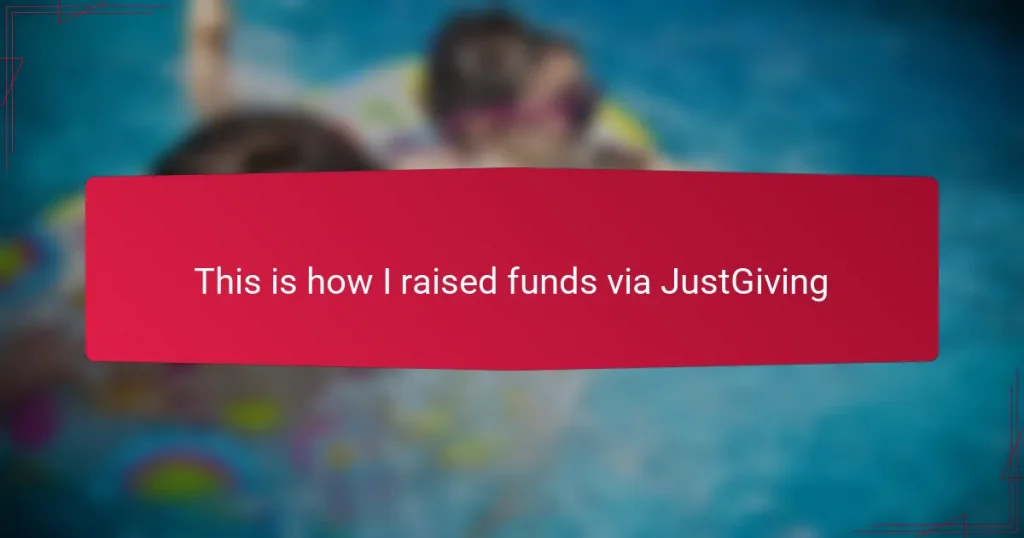 This is how I raised funds via JustGiving