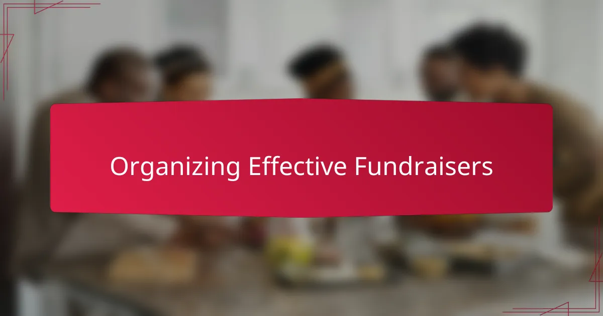 Organizing Effective Fundraisers