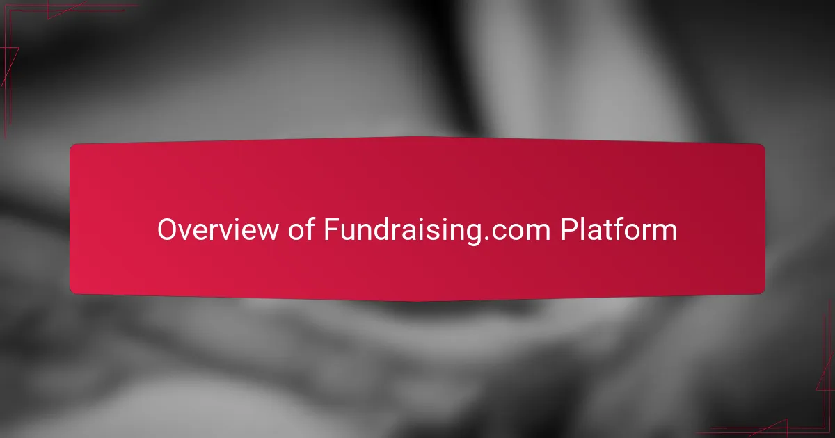 Overview of Fundraising.com Platform