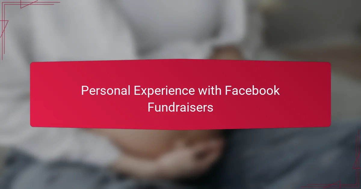 Personal Experience with Facebook Fundraisers