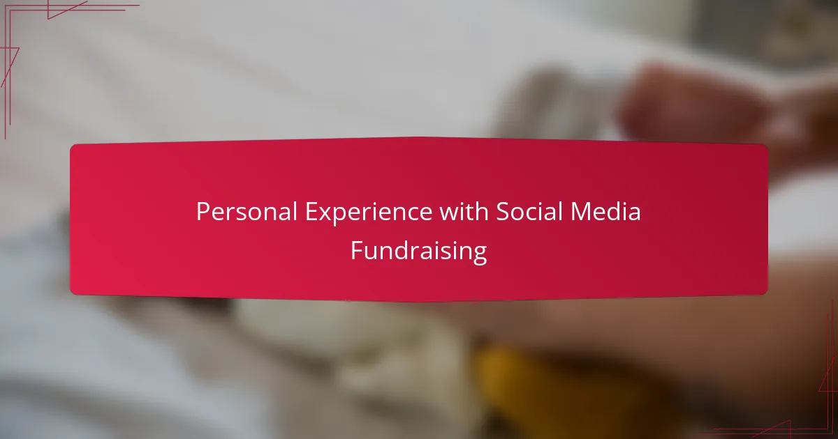 Personal Experience with Social Media Fundraising