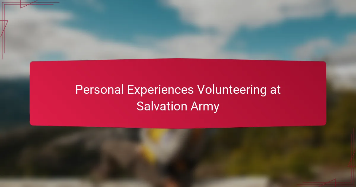 Personal Experiences Volunteering at Salvation Army