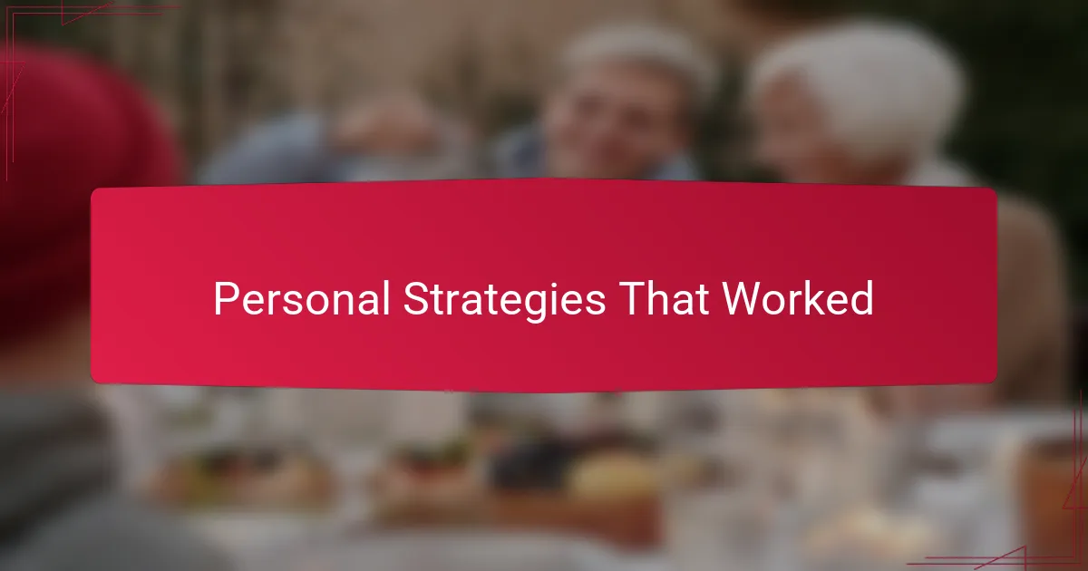 Personal Strategies That Worked