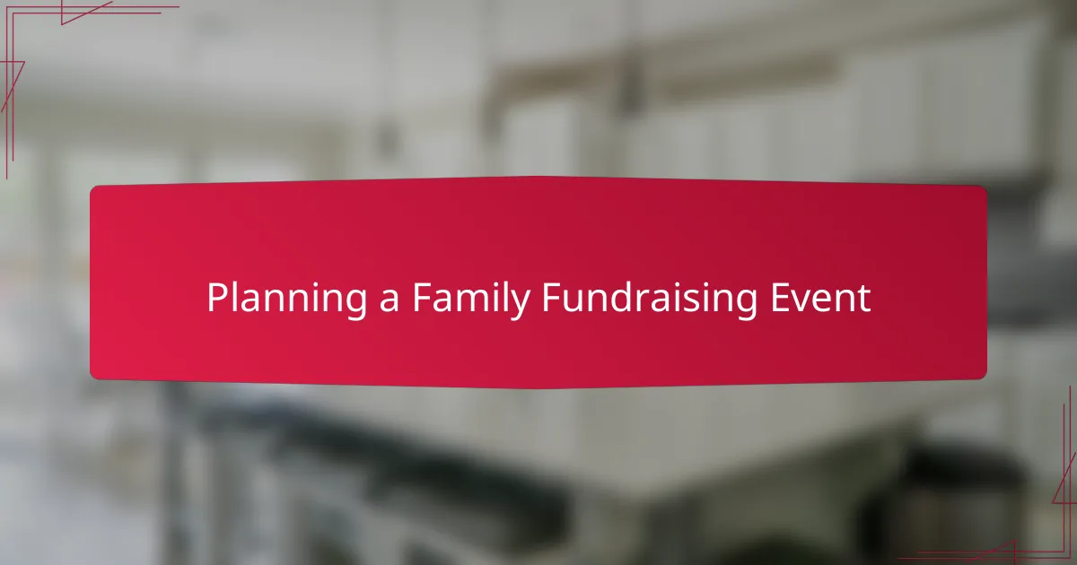 Planning a Family Fundraising Event