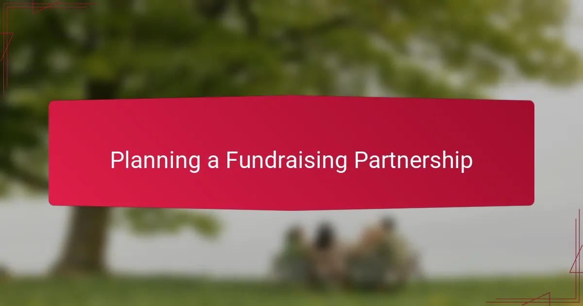 Planning a Fundraising Partnership