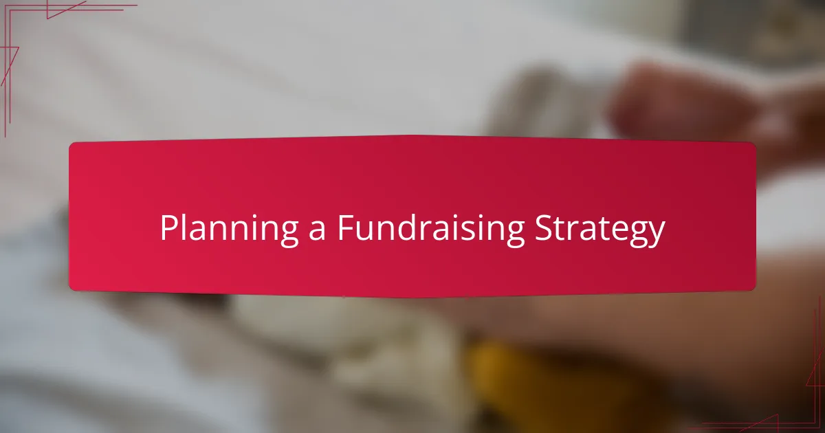 Planning a Fundraising Strategy