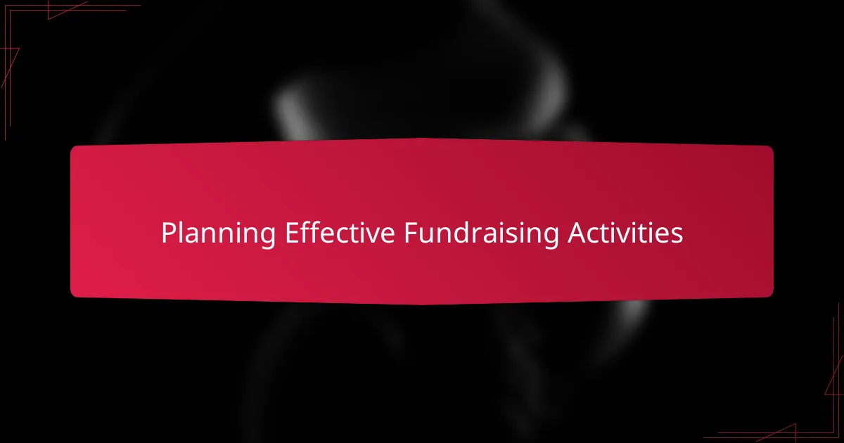 Planning Effective Fundraising Activities