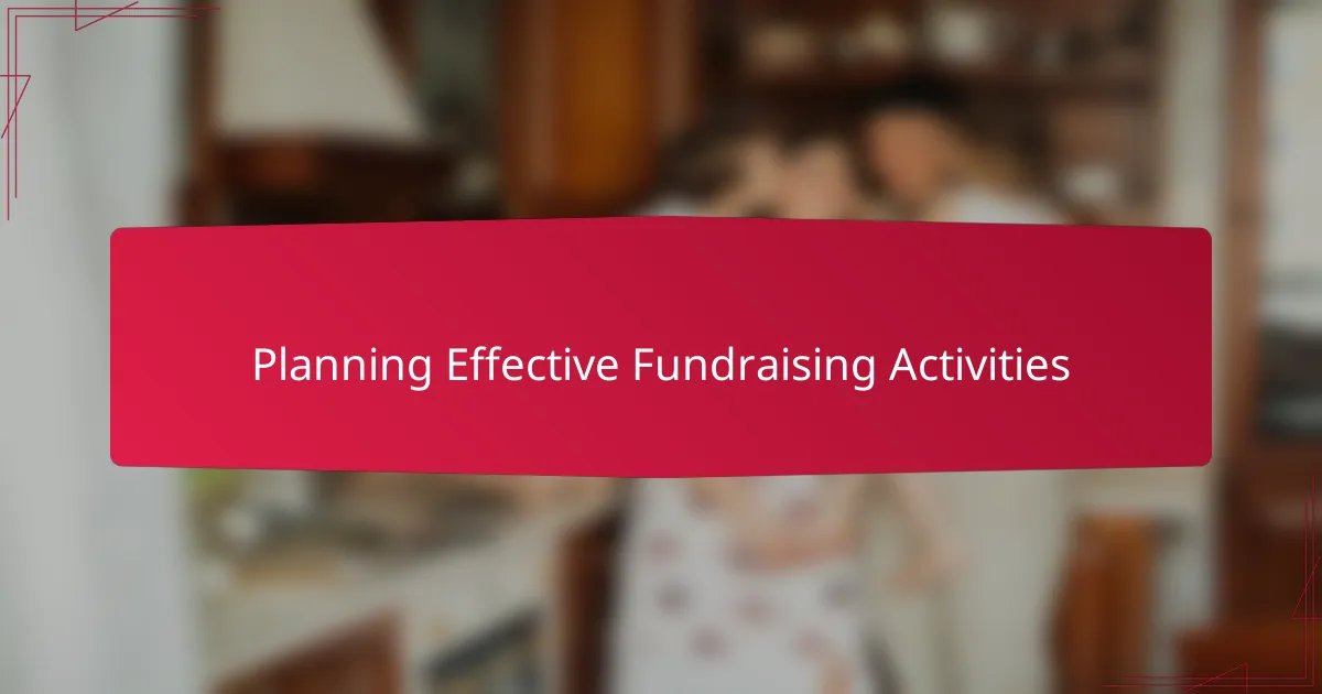Planning Effective Fundraising Activities