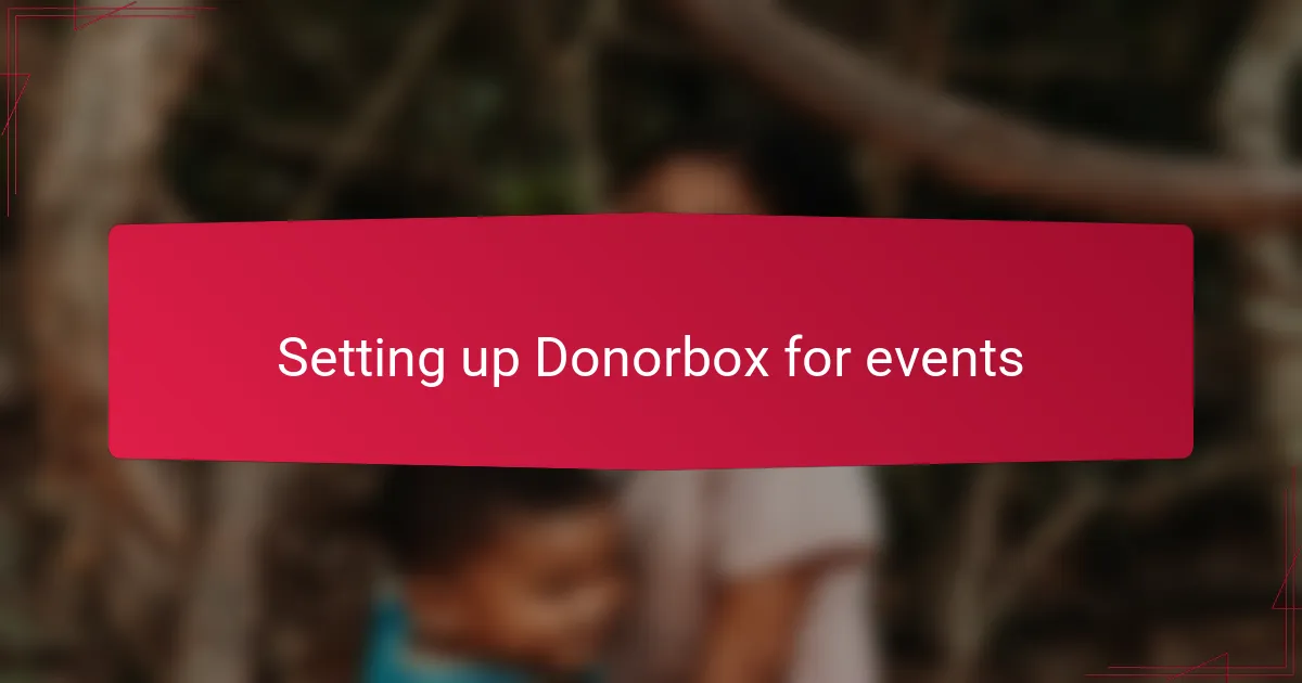 Setting up Donorbox for events