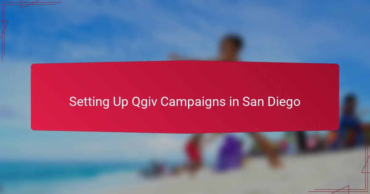 Setting Up Qgiv Campaigns in San Diego
