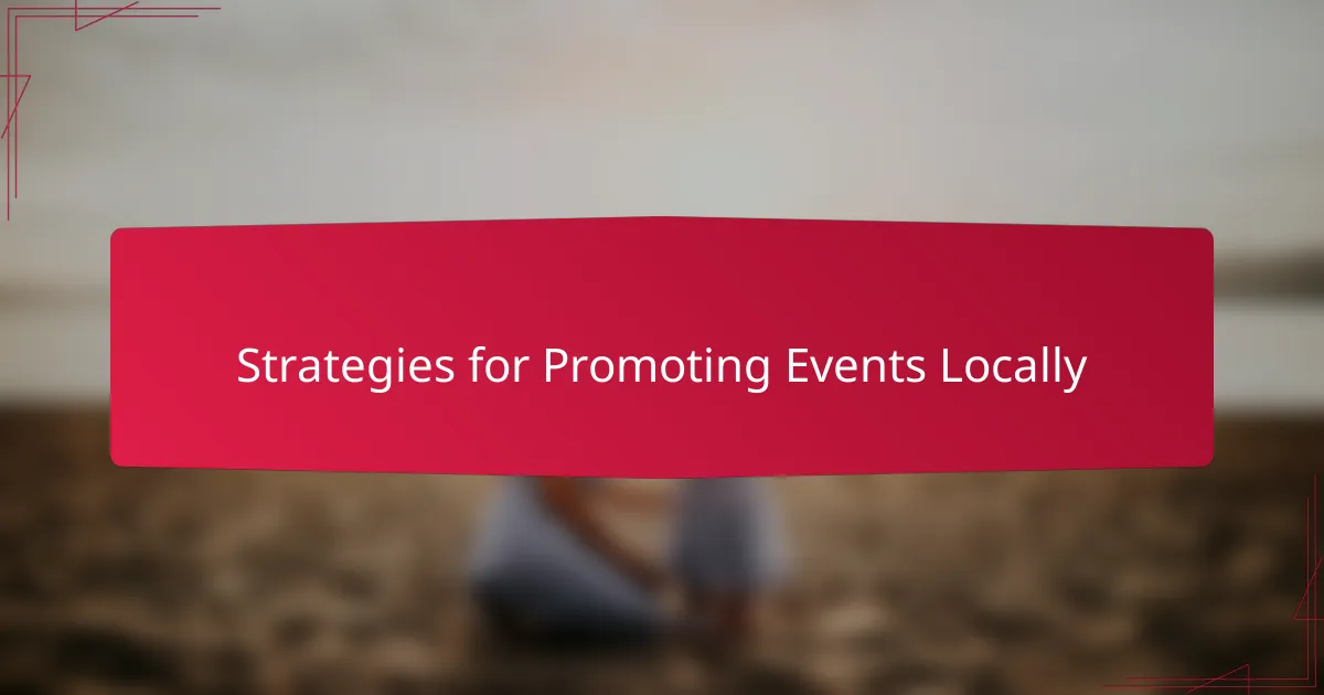 Strategies for Promoting Events Locally