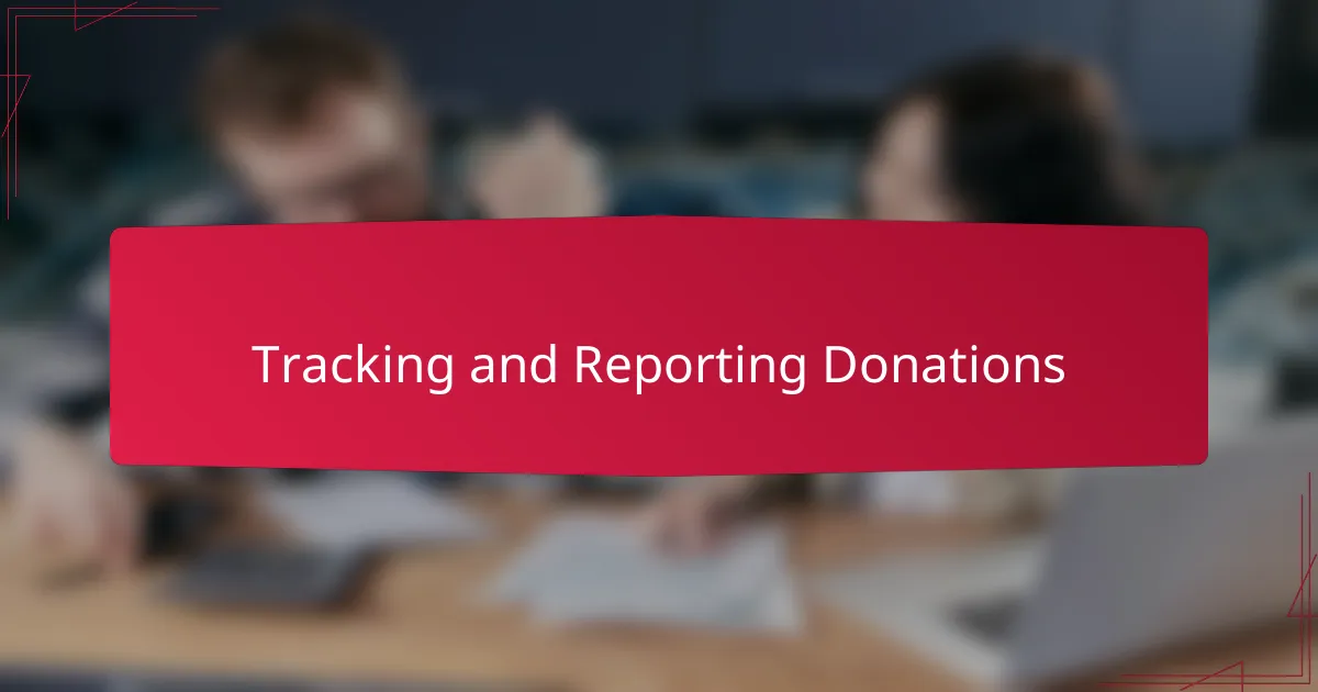 Tracking and Reporting Donations